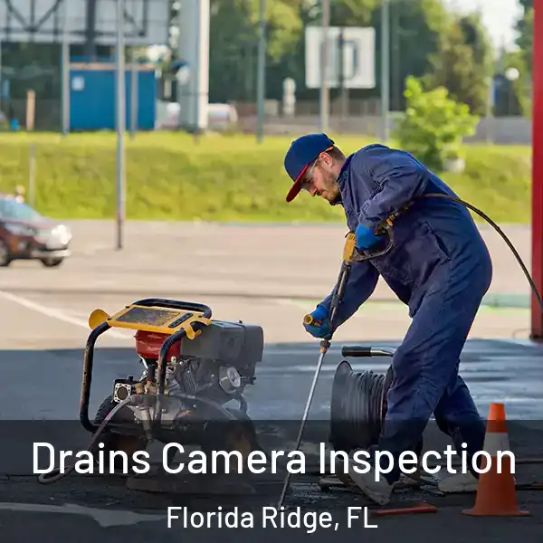  Drains Camera Inspection Florida Ridge, FL