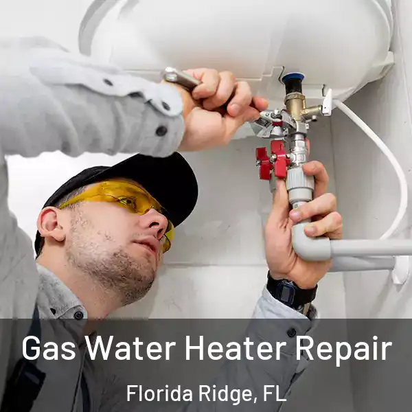  Gas Water Heater Repair Florida Ridge, FL