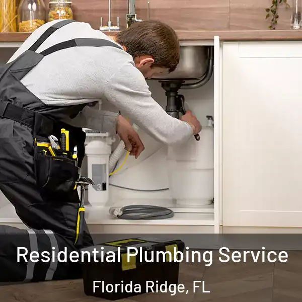 Residential Plumbing Service Florida Ridge, FL